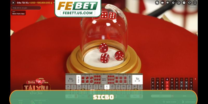 Hướng Dẫn Cách Chơi Sicbo Febet - 3 Phút Hiểu Ngay Sicbo